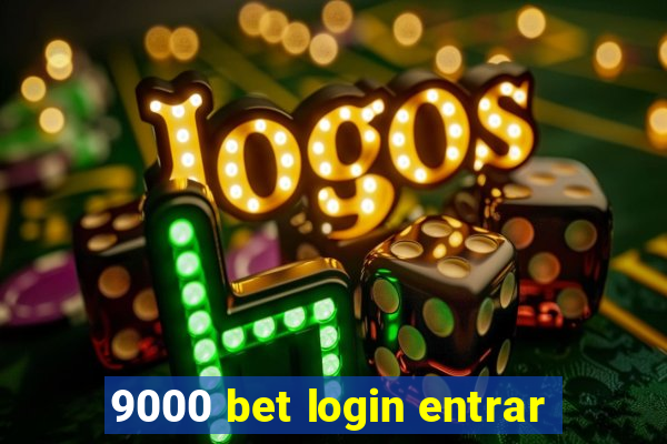 9000 bet login entrar